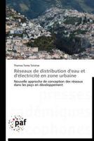 Ra(c)Seaux de Distribution D'Eau Et D'A(c)Lectricita(c) En Zone Urbaine 3838188691 Book Cover