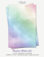 Rainbow Watercolor Stationery Paper: Half Letter Size Paper, Art Themed, Letter Writing Paper, 25-sheets 1636572553 Book Cover