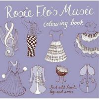 Rosie Flo's Music Colouring Book 1870375130 Book Cover