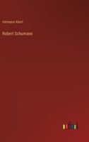 Robert Schumann 1147323682 Book Cover