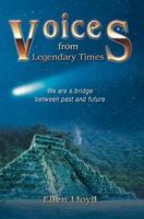 Voices from Legendary Times: We Are a Bridge Between Past and Future 0595367380 Book Cover
