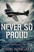 Never So Proud 1800553439 Book Cover