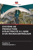 Système de Production d'Électricité À l'Aide d'Un Microcontrôleur (French Edition) 620820075X Book Cover