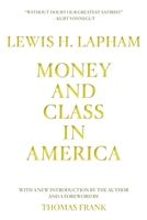 Money and Class in America 1944869891 Book Cover