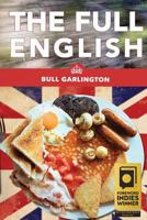 The Full English: A Chicago Family's Trip on a Bus Through the U.K.-With Beans! 1642546062 Book Cover