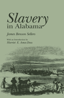 Slavery in Alabama 0817305947 Book Cover