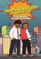 Dauntless Warriors: The Wrath Of Covid 0578881128 Book Cover