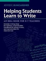 Helping Students Learn to Write: An Idea Book for K-7 Teachers 0205175716 Book Cover