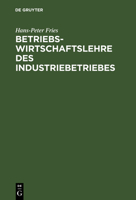 Betriebswirtschaftslehre Des Industriebetriebes 3486249878 Book Cover