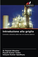 Introduzione alla griglia: Controllo e dinamica della rete nel sistema elettrico 6203532665 Book Cover