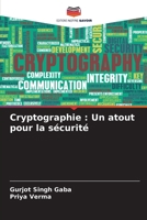 Cryptographie: Un atout pour la sécurité (French Edition) 620666774X Book Cover