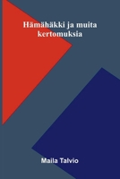 Hämähäkki ja muita kertomuksia (Finnish Edition) 9376558588 Book Cover