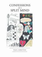 Confessions of a Split Mind 1546205519 Book Cover