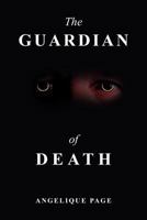 The Guardian of Death 1469185725 Book Cover