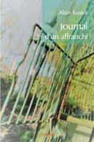 Journal d'un affranchi (French Edition) 2414528923 Book Cover