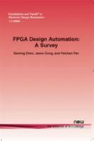 FPGA Design Automation (Foundations and Trends(R) in Electronic Design Automation) 1933019387 Book Cover