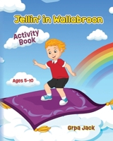 Jellin' in Wallabroon Activity Book 196218112X Book Cover