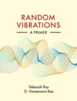 Random Vibrations: A Primer 1009606085 Book Cover