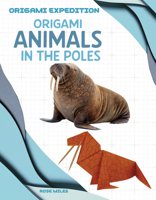 Origami Animals in the Poles 1482479990 Book Cover