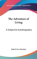 The Adventure of Living: A Subjective Autobiography 9389582733 Book Cover