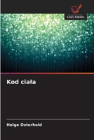 Kod ciala (Polish Edition) 6202336765 Book Cover