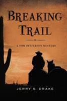 Breaking Trail 080347721X Book Cover