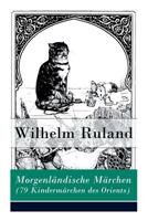 Morgenländische Märchen 8027316243 Book Cover