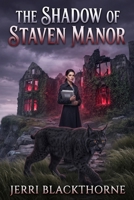 The Shadow of Staven Manor B0H8MF65R5 Book Cover