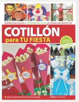 COTILLÓN PARA TU FIESTA: hecho en casa paso a paso B08LPK3V5X Book Cover