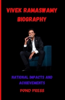 Vivek Ramaswamy: National l Impacts and Achievements B0CLK9763R Book Cover