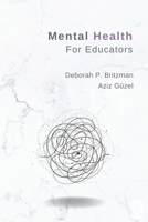 Mental Health for Educators 1645042073 Book Cover