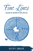 Fine Lines: Walking the Labyrinth of Grief and Loss 1735807907 Book Cover