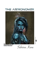 The Astronomer: An Andromeda Galaxy Lesbian Romance B0F1KHS38W Book Cover