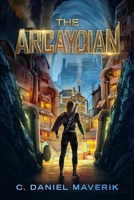 The Arcaydian B0C9SDLVC6 Book Cover