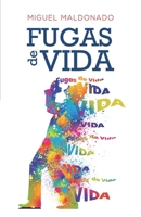 Fugas de Vida B0842KNQZ3 Book Cover