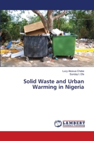 Solid Waste and Urban Warming in Nigeria 3659491314 Book Cover