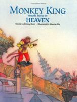 Monkey King Wreaks Havoc in Heaven (Adventures of Monkey King #2) 1572270683 Book Cover
