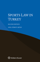 Sports Law in Turkey 940354001X Book Cover