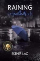 Raining Heartbeats 1643451669 Book Cover