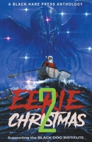 Eerie Christmas 2 B0CLY498CG Book Cover