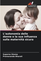 L'autonomia delle donne e la sua influenza sulla maternità sicura (Italian Edition) 663044051X Book Cover