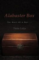Alabaster Box: The Heart Of A Poet ... 1450296629 Book Cover