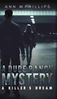 A Dude Ranch Mystery : A Killer's Dream 1643786172 Book Cover