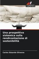 Una prospettiva sistemica sulla rendicontazione di sostenibilità 6209295843 Book Cover