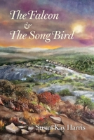 The Falcon and the Songbird 2839949334 Book Cover