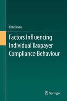 Factors Influencing Individual Taxpayer Compliance Behaviour 9400774753 Book Cover