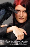 To Whom It May Concern 0968542239 Book Cover