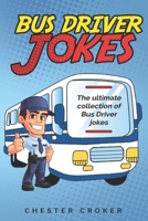 Bus Driver Jokes 1796519758 Book Cover