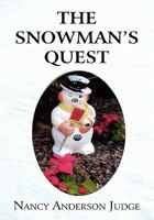 The Snowman's Quest 1451237065 Book Cover