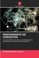 MAPEAMENTO DE CONCEITOS: Uma estratégia de ensino e aprendizagem para estudantes com capacidades excepcionais. 6205585030 Book Cover